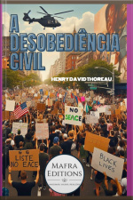 A Desobediência Civil. Obra Comentada