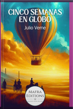 cinco Semanas En Globo Por Julio Verne