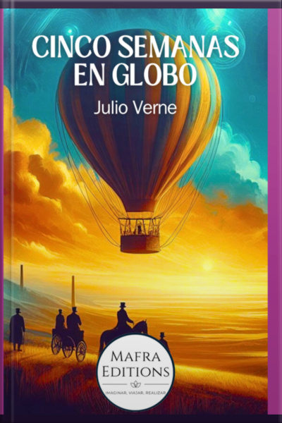 cinco Semanas En Globo Por Julio Verne