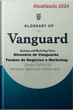 glossário De Vanguarda: Termos De Negócios E Marketing
