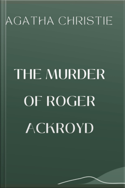 The Murder Of Roger Ackroyd