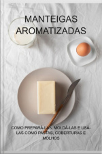 Manteigas Aromatizadas