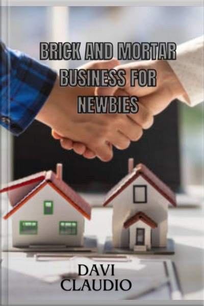 Brick And Mortar Business For Newbies