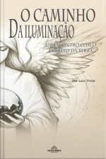 O Caminho Da Iluminação