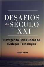 Desafios Do Século Xxi