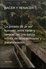 Nacer Y Renacer