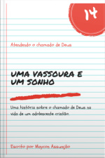 Uma Vassoura  Um Sonho
