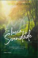 Em Busca Da Serenidade