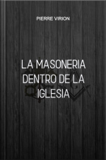 La Masoneria Dentro De La Iglesia
