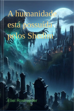 A Humanidade Está Possuída Pelos Shedim