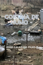 Cortina De Humo - Un Submundo Cruel!