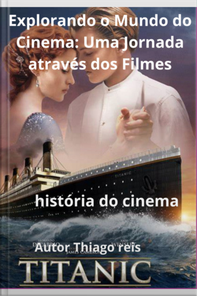Explorando O Mundo Do Cinema: Uma Jornada Através Dos Filmes