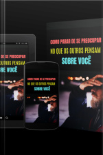 Liberte-se: Pare De Se Preocupar Com A Opinião Dos Outros