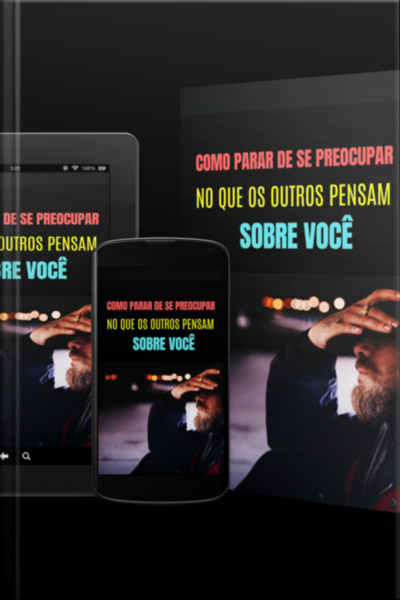 Liberte-se: Pare De Se Preocupar Com A Opinião Dos Outros