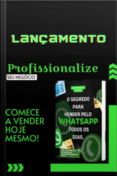 Ebook O Segredo De Vender Pelo Whatsapp Todos Os Diasnegocios