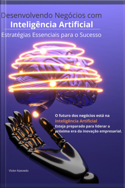 Desenvolvendo Negócios Com Inteligência Artificial