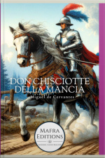 don Chisciotte Della Mancia, Da Miguel De Cervantes