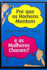 Porque Os Homens Metem E As Mulheres Choram?