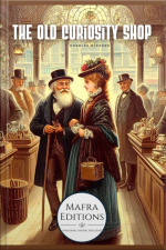 The Old Curiosity Shop, Novel By Charles Dickens