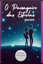 O Passageiro Das Estrelas (parte I) (coleção Scifi 21)