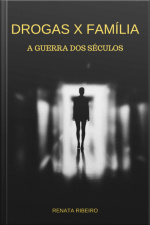 Drogas X Família