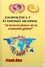 La Geopolitica Y La Economía Mundial