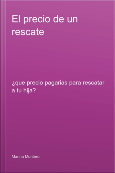 El Precio De Un Rescate