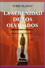 La Serenidad De Los Olvidados