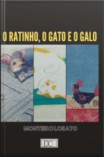 O Ratinho, Gato E O Galo