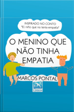 O Menino Que Não Tinha Empatia