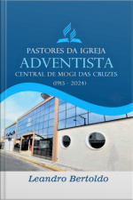 Pastores Da Igreja Adventista Central De Mogi Das Cruzes