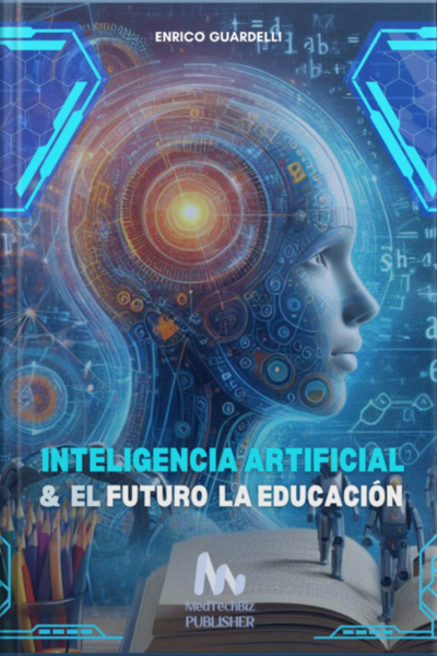 Inteligencia Artificial Y El Futuro De La Educación