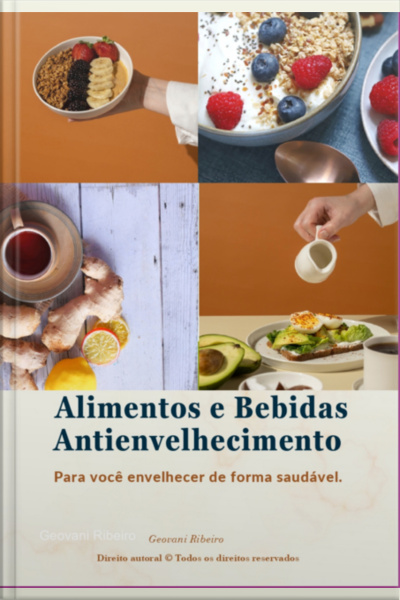 Alimentos E Bebidas Antienvelhecimento