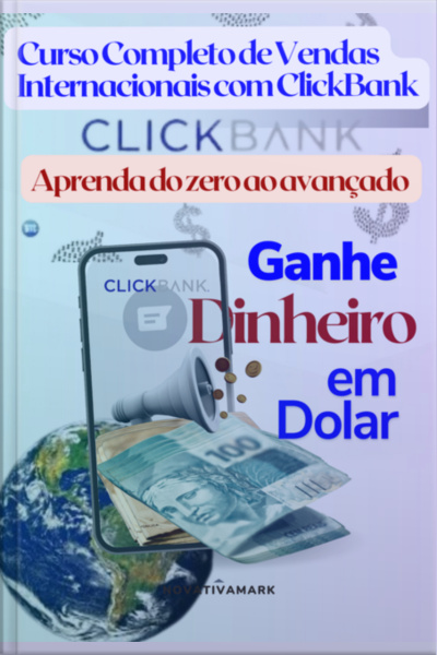 Curso Completo De Vendas Internacionais Com Clickbank