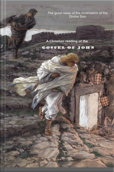 A Christian Reading Of The Gospel Of John