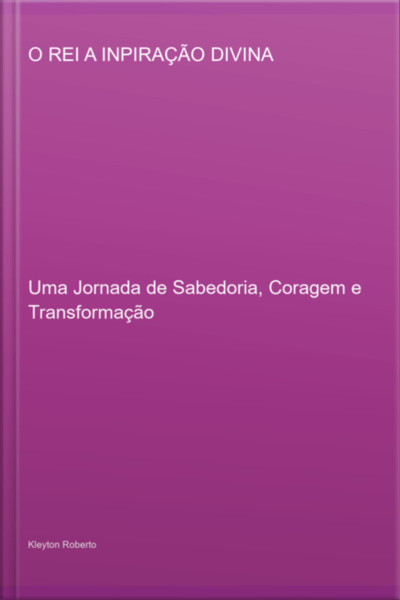 O Rei A Inpiração Divina