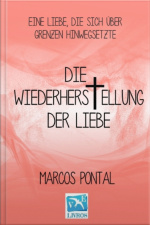 Die Wiederherstellung Der Liebe