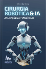 Cirurgia Robótica E Ia