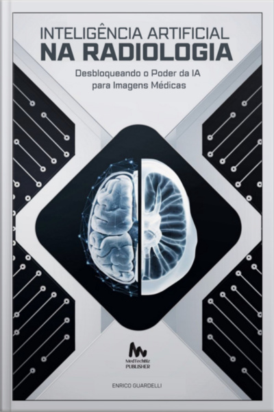 Inteligência Artificial Na Radiologia