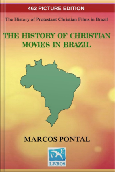 The History Of Christian Movies In Brazil
