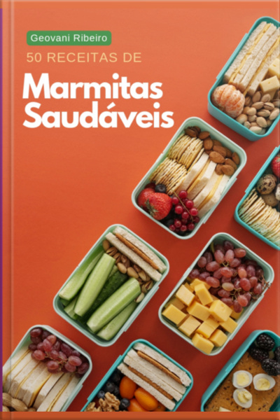 50 Receitas De Marmitas Saudaveis