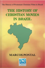 The History Of Christian Movies In Brazil