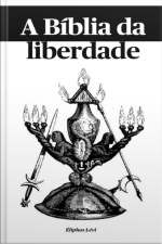 A Bíblia Da Liberdade