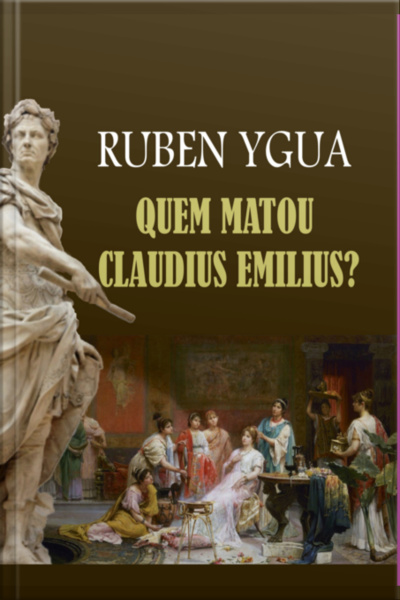 Quem Matou Claudius Emilius?