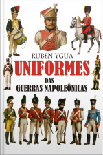 Uniformes Das Guerras Napoleônicas