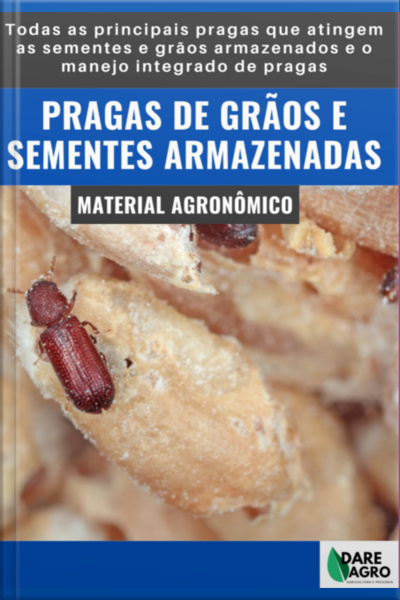 Pragas De Grãos E Sementes Armazenadas