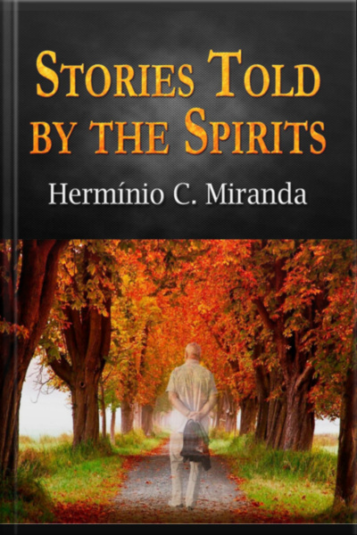 Stories Told By The Spirits - Complete