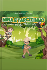 Nina E Tarcizinho Defensores Da Natureza
