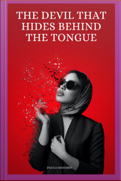 The Devil That Hides Behind The Tongue