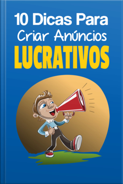 10 Dicas Para Criar An」ncios Lucrativos